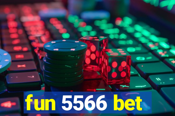 fun 5566 bet